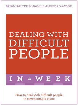 cover image of Dealing With Difficult People In A Week